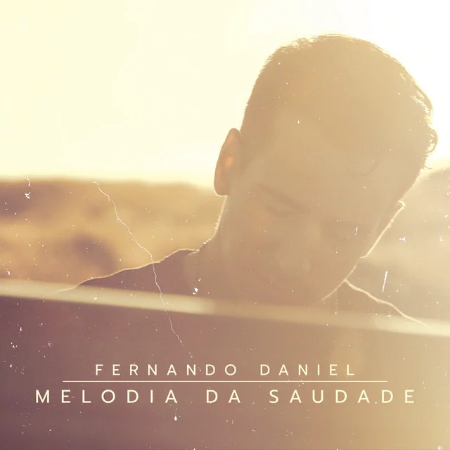 fernando-daniel-lancamentos-melodia-da-saudade